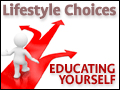 Lifestyle Choices - Educating Yourself