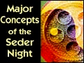 Major Concepts of the Seder Night