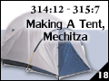 Making A Tent, Mechitza 314:12 - 315:7