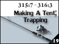 Making A Tent; Trapping 315:7 - 316:3