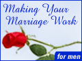 Making Your Marriage Work - for men