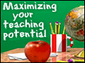 Maximizing Your Teaching Potential
