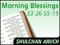 Morning Blessings 53:26-55:19