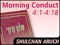 Morning Conduct 4:1-4:18