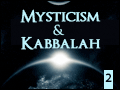 Mysticism and Kabbalah 2