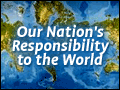 Our Nation's Responsibility to the World