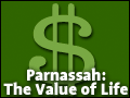 Parnassah: The Value of Life