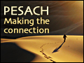 Pesach: Making the Connection
