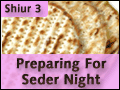 Preparing for the Seder Night