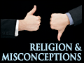 Religion & Misconceptions