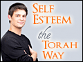 Self Esteem the Torah Way