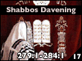 Shabbos Davening 279:1-284:1