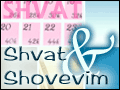 Shvat and Shovevim