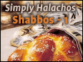 Simply Halachos: Shabbos - 1
