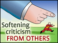 Softening Criticism from Others