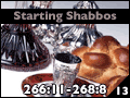 Starting Shabbos 266:11-268:8