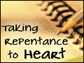 Taking Repentance to Heart