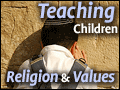 Teaching Children Religion & Values