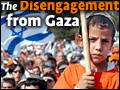 The Disengagement from Gaza