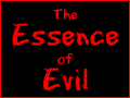The Essence of Evil