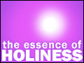 The Essence of Holiness