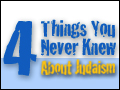 The Four Things You Never Knew About Judaism