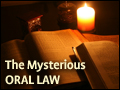 The Mysterious Oral Law