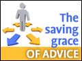 The Saving Grace of Advice
