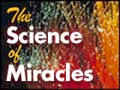 The Science of Miracles
