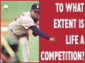 To What Extent Is Life a Competition?