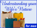 Understanding Your Wife's Nature - for men