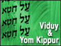 Viduy & Yom Kippur