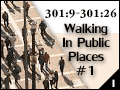 Walking In Public Places 301:9-301:26