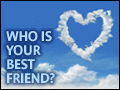 Who is Your Best Friend?