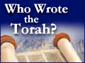 Who Wrote the Torah?