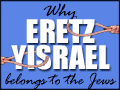 Why Eretz Yisrael Belongs to the Jews