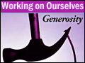Working on Ourselves: Generosity