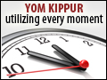 Yom Kippur: Utilizing Every Moment