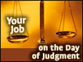 Your Job on the Day of Judgement