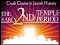 #10 - The Early Second Temple Period