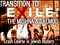 #18 - Transition to Exile: The Mishnah and Talmud
