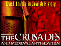 #21 - The Crusades and Medieval Anti-Semitism