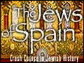 #23 - The Jews of Spain
