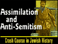 #28 - Assimilation and Anti-Semitism