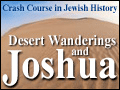 #5 - Desert Wanderings and Joshua