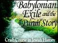 #9 - Babylonian Exile and the Purim Story