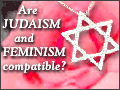 Are Judaism and Feminism Compatible?
