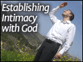 Establishing Intimacy with God