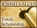 Jewish Values: Torah Scholarship