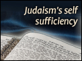Judaism's Self Sufficiency